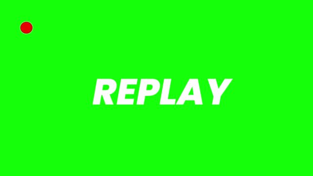 Replay Sign with Flashing Red Indicator on Green Screen Background. 4k