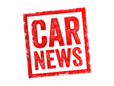 CAR NEWS text rubber stamp graphic design concept for automotive industry media updates journalism information publishing vehicle updates announcements sign label sticker banner object elements