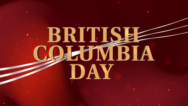 British Columbia Day 10 Seconds Celebration Title on Red Background with Golden Text