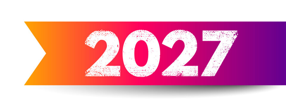 2027 text design concept banner card vector graphic poster element template modern background year celebration annual calendar timeline message promotion typography date number announcement schedule f