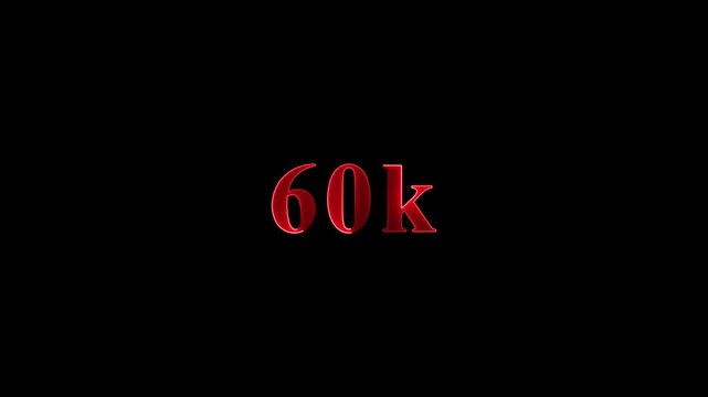 Red 60k number graphic with motion and light effects on black background.