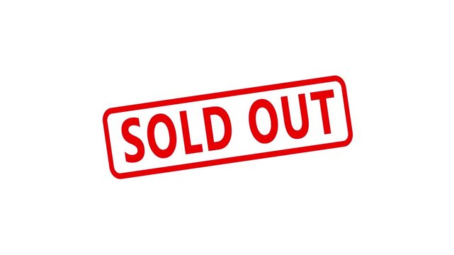 Sold out red stamp animation on white background, for retail and, e-commerce marketing label, sign.
