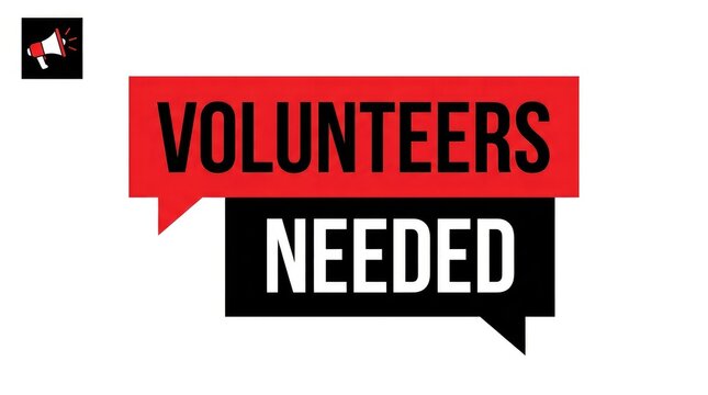 Bold volunteers needed text graphic featuring a red and black speech bubble with megaphone icon design