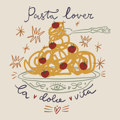 Fototapeta premium Mediterranean Italian food illustration featuring spaghetti pasta bowl, cherry tomatoes, mystical eye, celestial stars, and la dolce vita lettering in artisanal vector