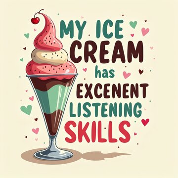 Colorful Ice Cream Dessert with Message About Listening and Skills