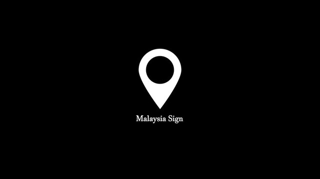Minimalist malaysia sign map pin motion graphic animation with text on black background, looping location marker symbol for travel, tourism, destination, and navigation concept.