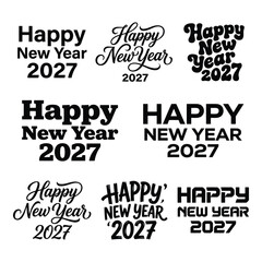 Fototapeta premium Collection of six diverse typographic designs for Happy New Year 2027 celebrations featuring varied fonts and styles for festive greetings and invitations