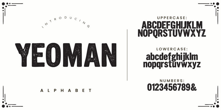Yeoman Yeoman Alphabet Bold Distressed Serif Font Design For Vintage Posters And Logos