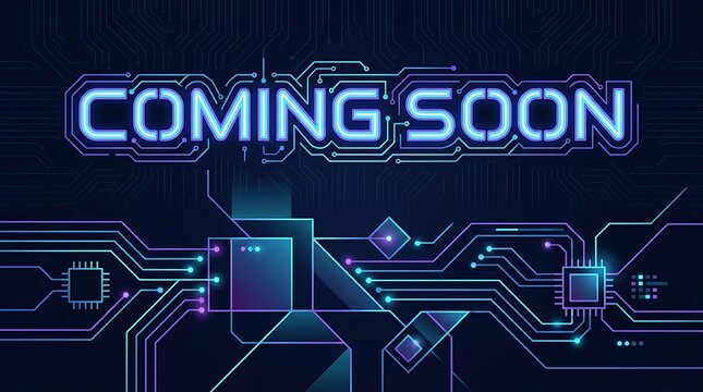 Futuristic coming soon text over neon circuit board background with electronic circuit patterns soon typography integrated glowing coming engineering