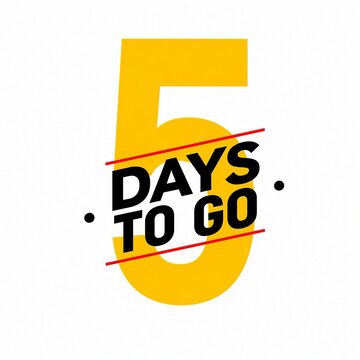 Modern countdown design showing five days to go with bold typography