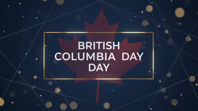 British Columbia Day Celebration Animation with Red Maple Leaf and Golden Frame on Dark Blue Background