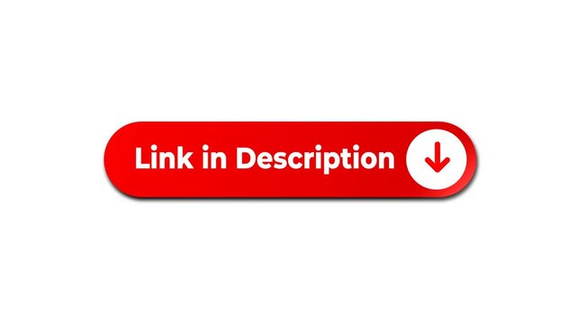 Link in description button with arrow animation for social media video content on transparent background with alpha channel. Red button with text link in description and down arrow. 4k video