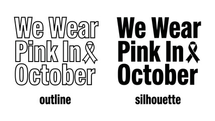 Obraz premium We Wear Pink In October Campaign Graphics