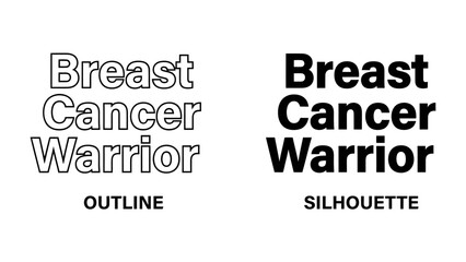 Obraz premium Breast Cancer Warrior Typography: A visual representation of resilience and courage, featuring Breast Cancer Warrior text in both outline and silhouette styles.