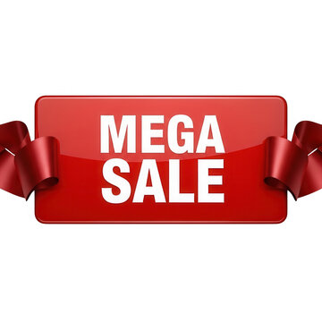 Glossy red rectangular sign with white mega sale text, decorated with curled red ribbons on both sides against a solid black background