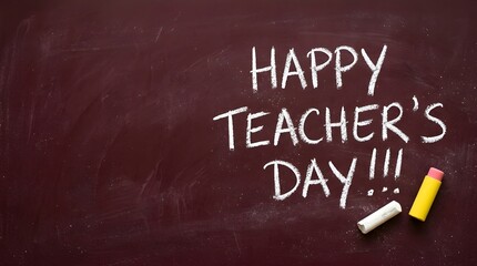 Fototapeta premium Happy teacher's day message written in white chalk on a dark brown textured school blackboard background