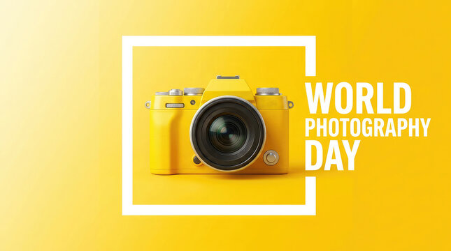 A vibrant yellow camera centered in a frame with bold text celebrating the annual event known as world photography day concept