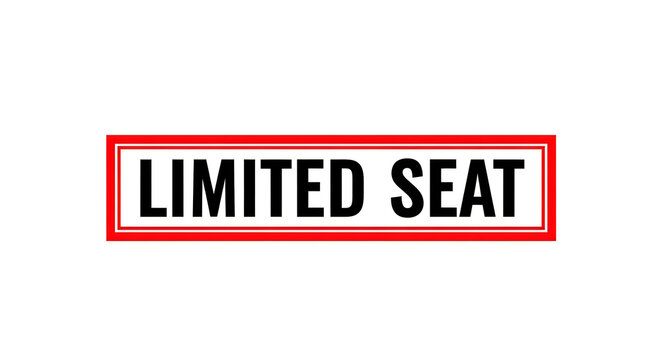 A bold red rectangular banner with thick white border highlights limited seat availability in stark contrast against a plain background