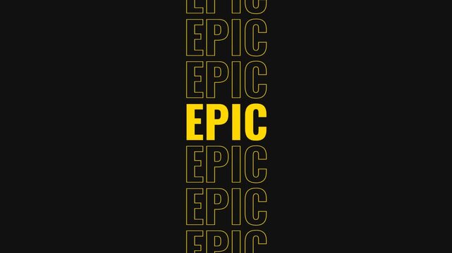 Epic text animation with vertical scrolling motion