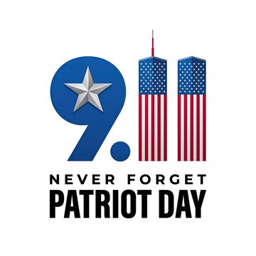 Never Forget Patriot Day September 11 Memorial Typography