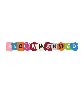 Recommended word written in colorful ransom note paper letters