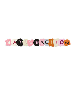 Satisfaction word made of torn paper letters