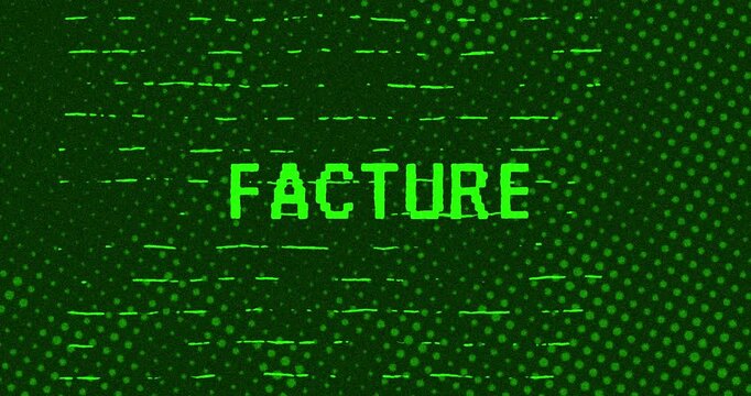 Facture - Green Glitch Effect