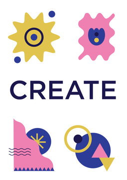 Modern abstract vector poster with word Create and geometric shapes