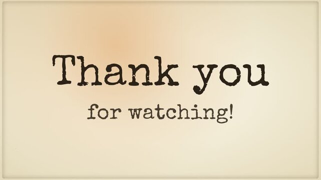 Thank You for Watching Card with Vintage Typewriter Text