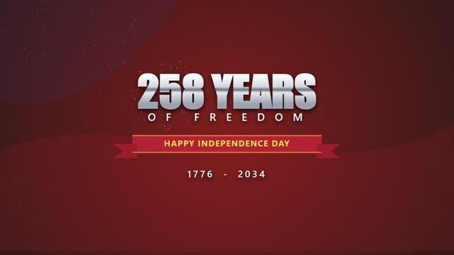 Independence day 258 years of freedom celebration