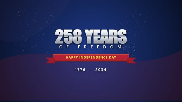 Independence day celebration 258 years of freedom