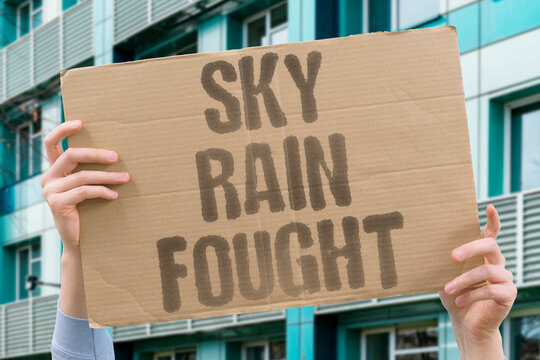 "Sky Rain Fought" Disputes arise over cloud seeding and precipitation. DISPUTE. PRECIPITATION. CLOUD. SEEDING. SKY.