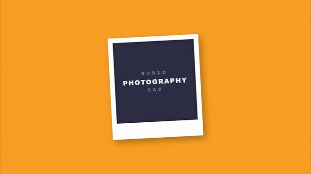 World Photography Day Celebration Text Animation with Polaroid Frame on Orange Background Minimalist Motion Graphic for Social Media Post and Digital Marketing Content
