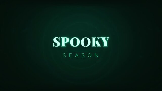 Spooky Season glowing animated text on dark green background