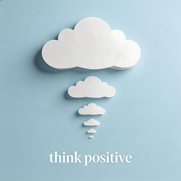 Paper cloud art with think positive text