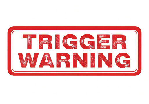 Red trigger warning sign with bold text in a rectangular frame for social media