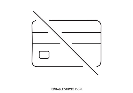 Disabled credit card line icon in editable stroke style. Blocked payment, expired card, declined transaction, no money line symbol. Editable stroke. Vector