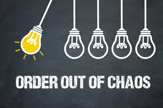 order out of chaos	
