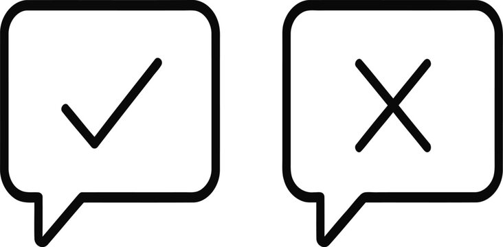 Speech bubble check mark and cross icons for communication and feedback with feedback