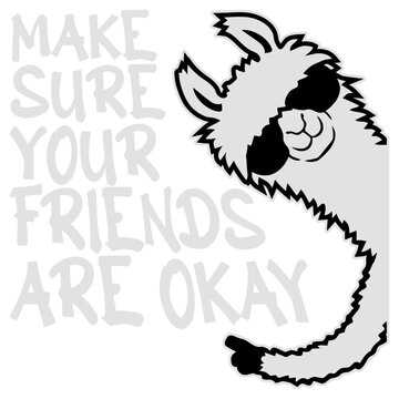 Make Sure Your Friends Are Okay &ndash; a heartfelt reminder that a simple check in can mean everything. Caring, warm and perfect for mental health, friendship, kindness and looking out for each other.