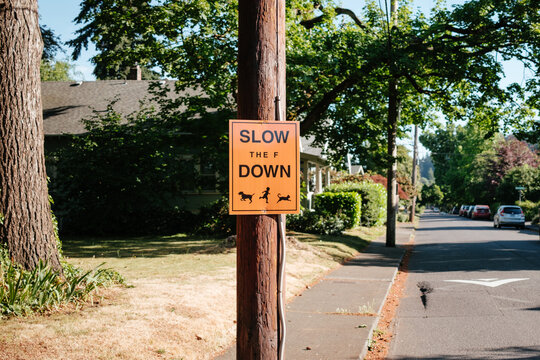 Crude Slow Driving Sign