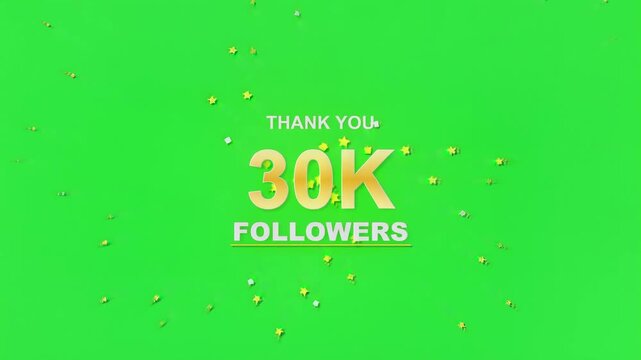 30K Followers Thank You Milestone Celebration on Green Screen
