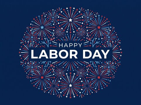 Happy Labor Day Greeting Card with Red White and Blue Fireworks and Stars on Dark Blue Background