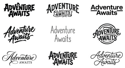 Collection of Adventure Awaits typography phrases in various styles for inspirational design projects © Jamil