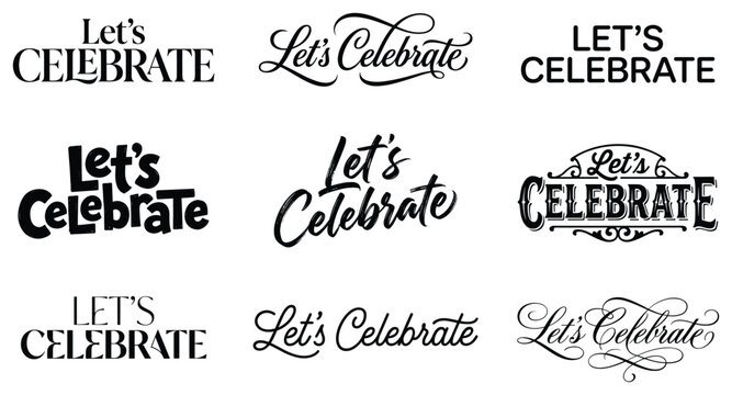 Collection of Let's Celebrate typographic designs in various script and block fonts for festive occasions