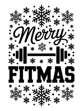 A festive design combines fitness and holiday themes with snowflakes surrounding the message 'Merry Fitmas'. A barbell accentuates the fitness theme.