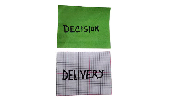 Paper notes with Decision and Delivery isolated on transparent background
