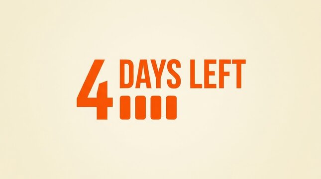 Orange text reading 4 days left appears alongside a series of vertical bars signifying a countdown on a neutral background.
