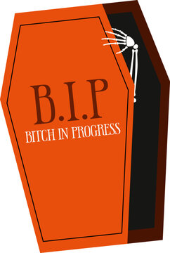 BIP Bitch in Progress Funny Halloween Coffin Typography with Peeking Skeleton Hand