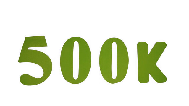 Green five hundred thousand 500k text sign for social media milestone celebration isolated on transparent background